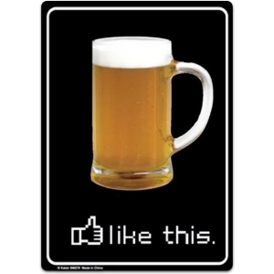 "Like This" Beer Tin Sign - 8 1/2" X 11.75"