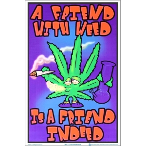 A Friend With Weed Black Light Poster Image