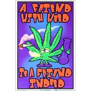 A Friend With Weed Black Light Poster Image