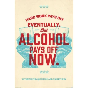 Hard Work Pays Off Poster 24" x 36"