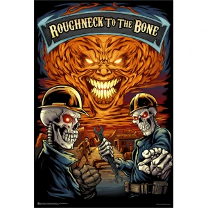 Roughneck to the Bone by Flylan Designs Poster - 24" x 36"