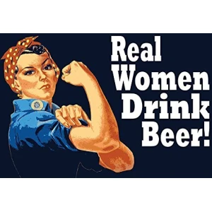 Rosie "Real Women Drink Beer" Poster - 36" x 24"
