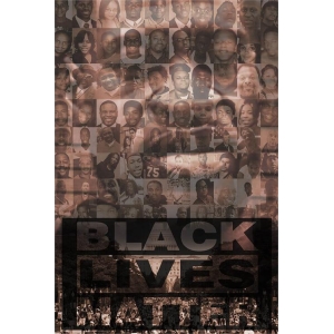 Black Lives Matter Collage Poster 24" x 36"