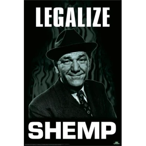 Legalize Shemp Poster 24" x 36"