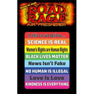In this Car we Believe Road Rage® Air Freshener