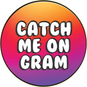"Catch me on Gram" Cell Phone Stand