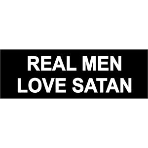Real Men Love Satan - Bumper Sticker