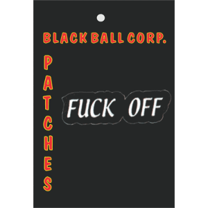 Fuck Off Embroidered Patch