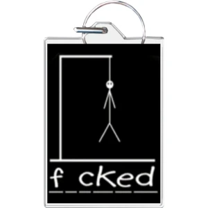 F*cked Hangman Keychain - 1.5" x 2"