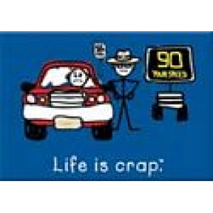 Magnet - Speed Trap Life Is Crap - Clearance - Min. 12 Per Style