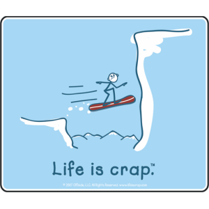 Life Is Crap - Snowboarding - Sticker - Closeout