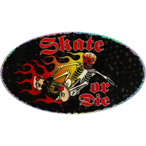 Skate Or Die - Large - 4.5" x 6" - Sticker
