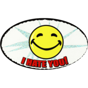 I Hate You - Large - 4.5" x 6" - Sticker