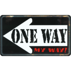 One Way - My Way - Large - 4.5" x 6" - Sticker