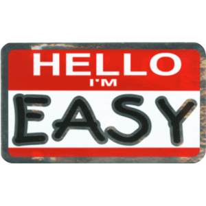 Hello I'm Easy - Large - 4.5" x 6" - Sticker