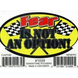 Fear Is Not An Option - 3.5" x 2.5" - Sticker