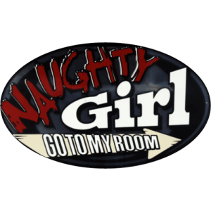 Naughty Girl - Go To My Room - Large - 4.5" x 6" - Sticker