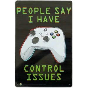 I Have Control Issues Tin Sign - 20x30cm - 7.87" x 11.81"