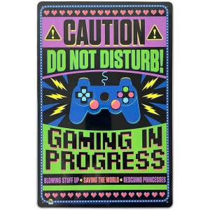 Caution Gaming In Progress Tin Sign - 20x30cm - 7.87" x 11.81"