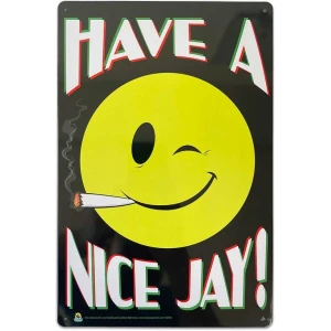 Have a Nice Jay Tin Sign - 20x30cm - 7.87" x 11.81"