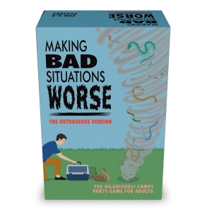 Making Bad Situations Worse: The Outrageous Version Game
